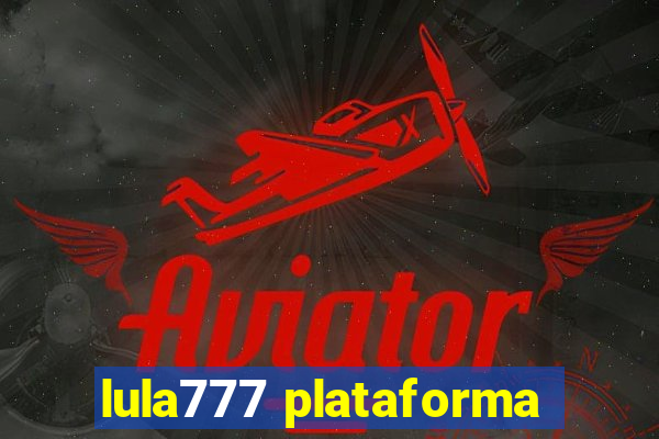 lula777 plataforma